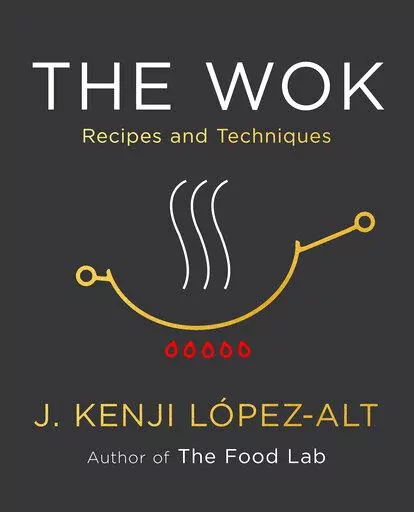This cover image released by W. W. Norton & Company shows "The Wok: Recipes and Techniques" by  J. Kenji López-Alt. (W. W. Norton & Company via AP)