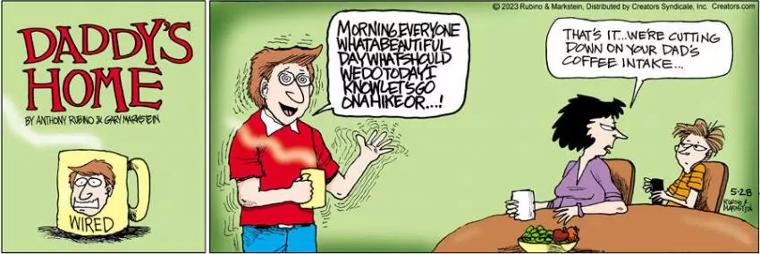 Daddy's Home for May 28, 2023