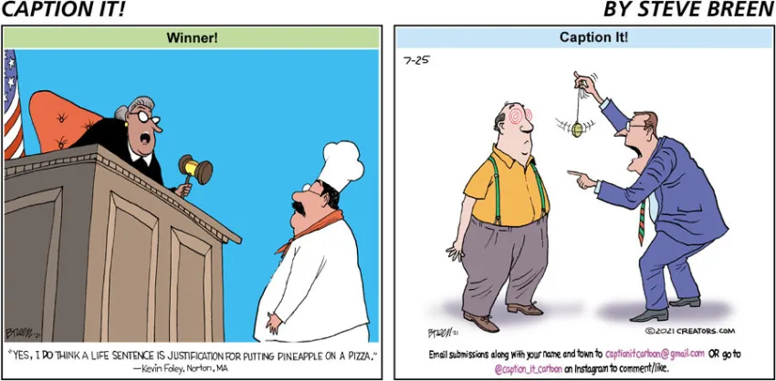 Caption It! for Jul 25, 2021