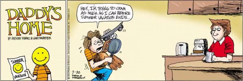 Daddy's Home for Jul 30, 2023